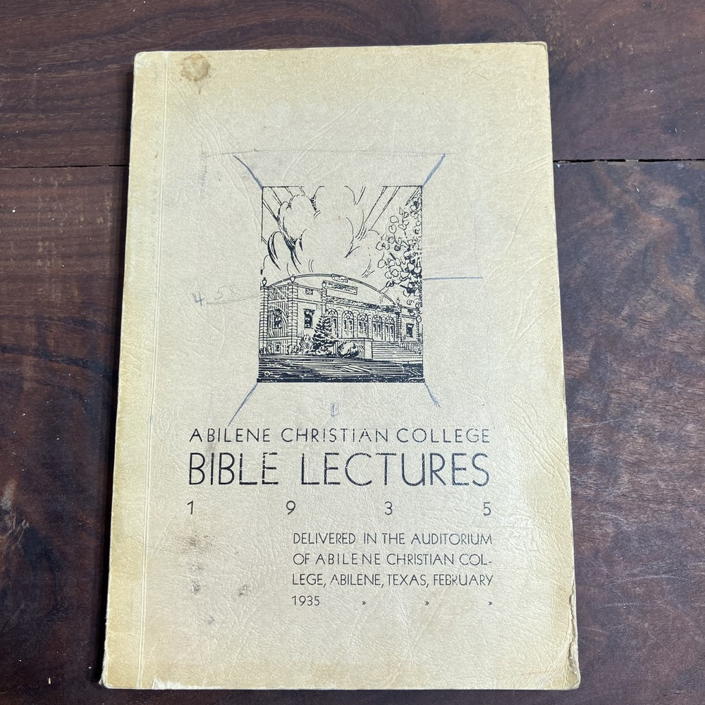 Vintage 1935 Abilene Christian College Bible Lectures Book Texas Softcover
